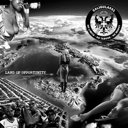 Land of Opportunity - CD Audio di Caligula 031