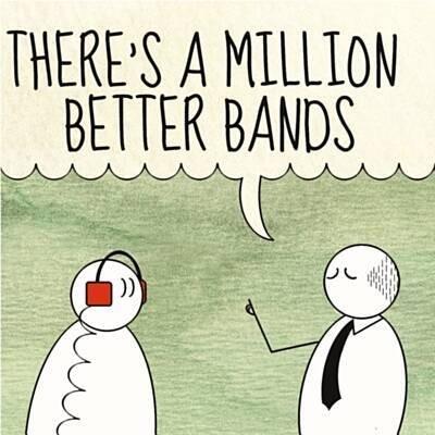 There's a Million Better Bands - CD Audio di Altre di B