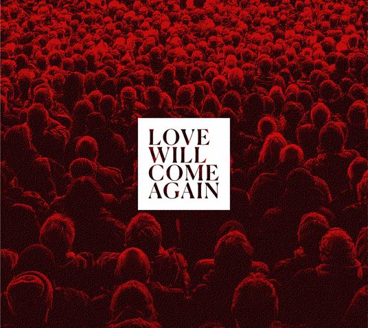Love Will Come Again - Vinile LP di Talk to Her