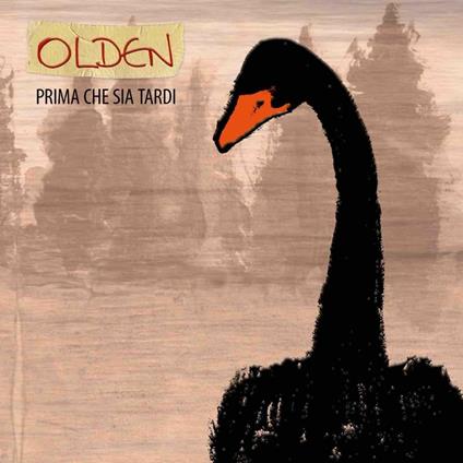 Prima che sia tardi - CD Audio di Olden