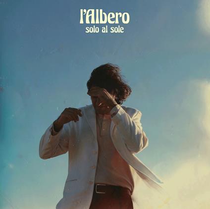 Solo al sole (White Coloured Vinyl) - Vinile LP di L' Albero