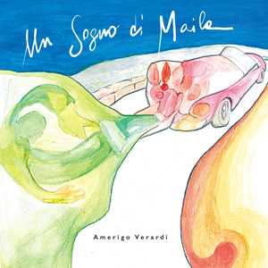 CD Un sogno di Maila Amerigo Verardi