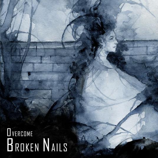 Overcome - Vinile LP di Broken Nails
