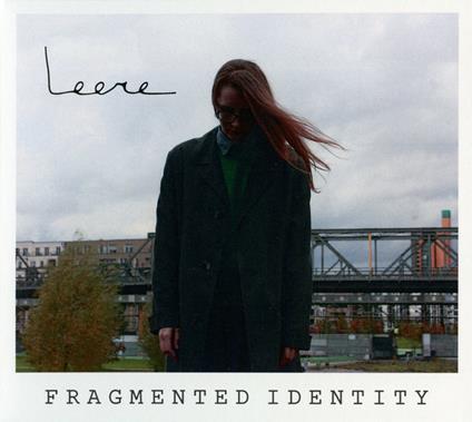 Fragmented Identity - CD Audio di Leere