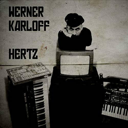 Hertz - CD Audio di Werner Karloff