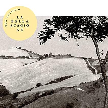 La Bella Stagione - CD Audio di Don Antonio
