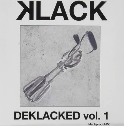 Deklacked Vol. 1 - CD Audio di Klack