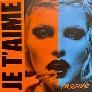 Passive (Orange Vinyl) - Vinile LP di Je t'aime
