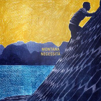 Necessita' - Vinile LP di Montana
