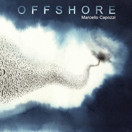 Offshore - CD Audio di Marcello Capozzi