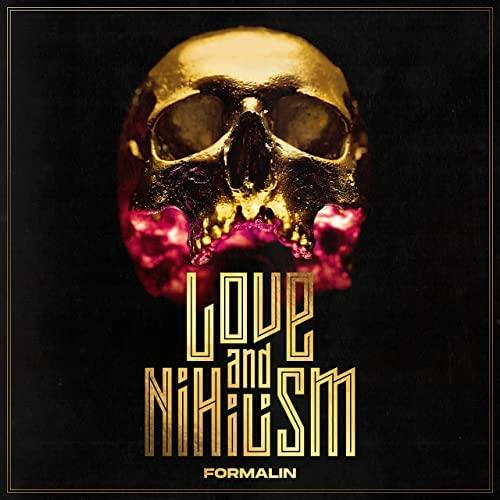 Love and Nihilism - CD Audio di Formalin
