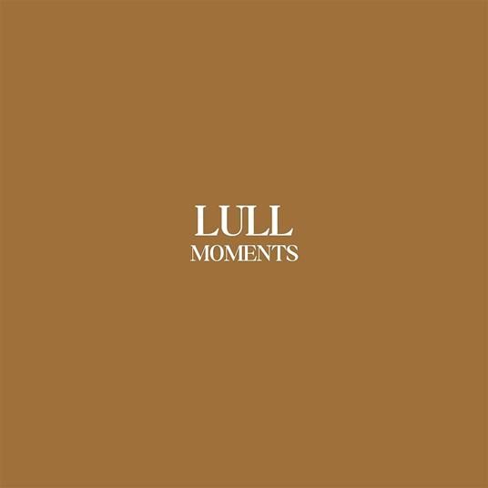 Moments - Vinile LP di Lull