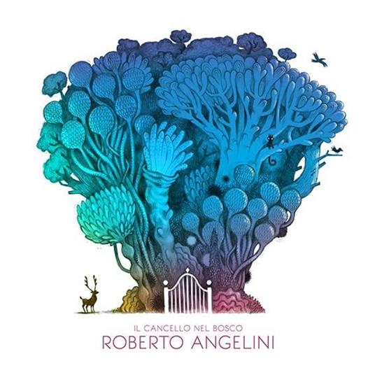 Il cancello nel bosco - CD Audio di Roberto Angelini