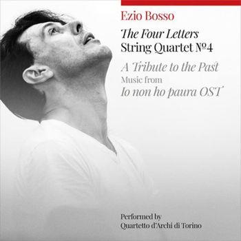 String Quartet No.4 The Four Letters - CD Audio di Ezio Bosso