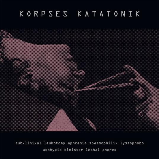 Subklinikal Leukotomy Aphrenia... - CD Audio di Korpses Katatonik