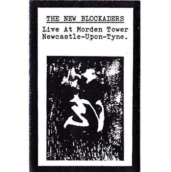 Live At Morden Tower - CD Audio di New Blockaders