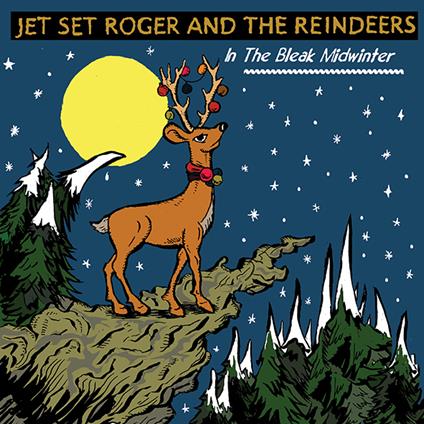 In The Bleak Midwinter - CD Audio di Jet Set Roger