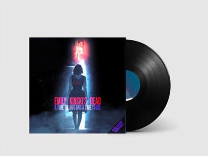 A Time To Love And A Time To Die - Vinile LP di Emily Kinski's Dead