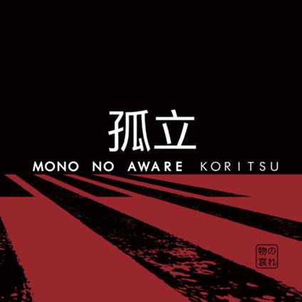 Koritsu - CD Audio di Mono No Aware