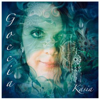Goccia - CD Audio di Kasia