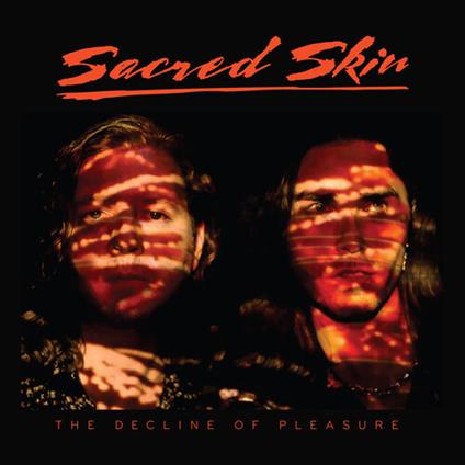 The Decline Of Pleasure - Vinile LP di Sacred Skin