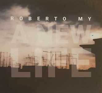 CD A New Life Roberto My