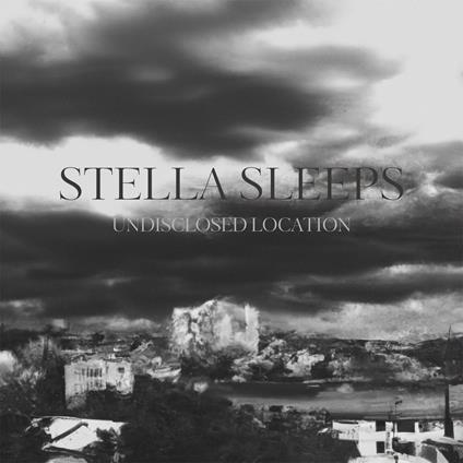 Undisclosed Location - CD Audio di Stella Sleeps