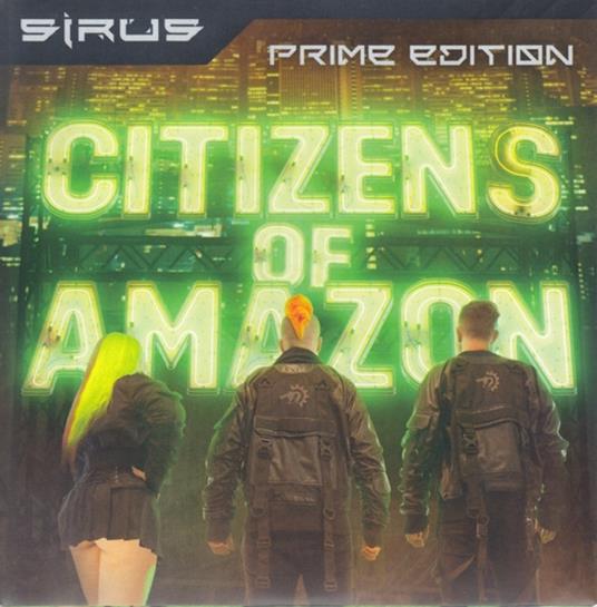 Citizens Of Amazon - CD Audio di Sirus