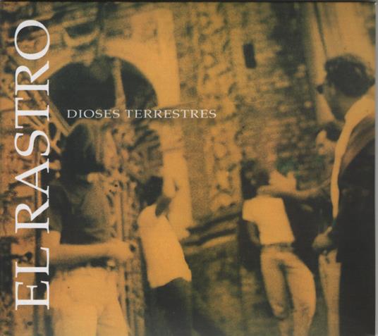 Dioses Terrestres - CD Audio di El Rastro