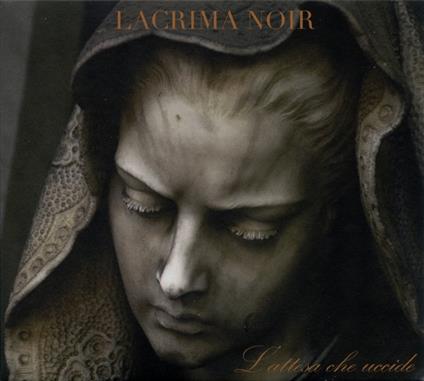 L'Attesa Che Uccide - CD Audio di Lacrima Noir