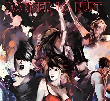 Danser La Nuit - CD Audio di Danser La Nuit