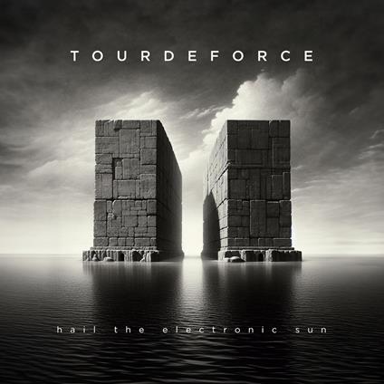 Hail The Electronic Sun - CD Audio di Tourdeforce