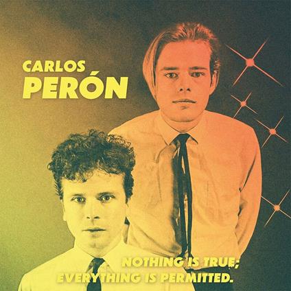 Nothing Is True - Vinile LP di Carlos Peron