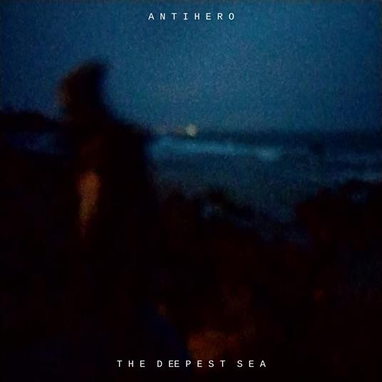 The Deepest Sea - CD Audio di Antihero