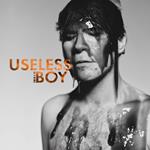 Useless Boy (Little Bastard Edition)