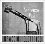 Braccio Elettrico (10th Anniversary) (Grey Vinyl)