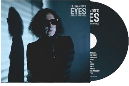 Center Of Your World - CD Audio di Fernando's Eyes