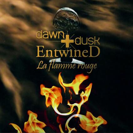 La Flamme Rouge - CD Audio di Dawn and Dusk Entwined