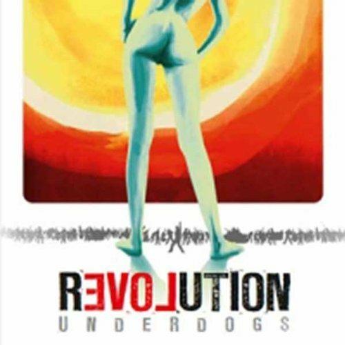 Revolution - CD Audio di Underdogs