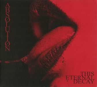 CD Absolution This Eternal Decay