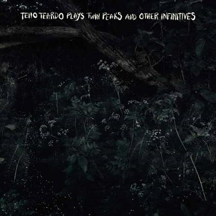 Twin Peaks And Other Infinities - CD Audio di Teho Teardo