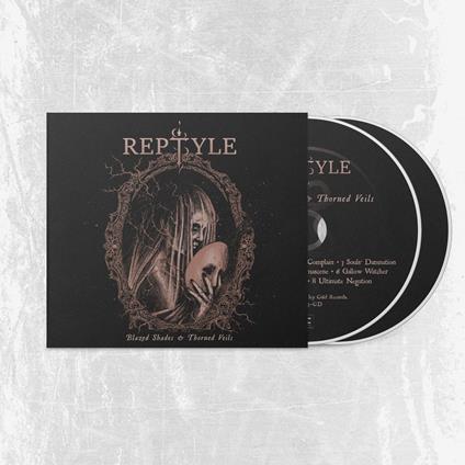 Blazed Shades & Thorned Veils - CD Audio di Reptyle