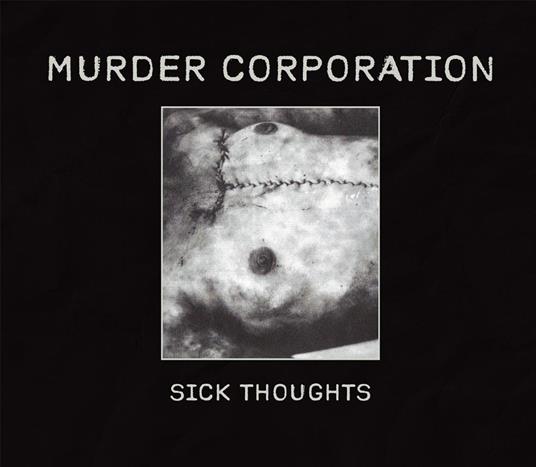 Sick Thoughts - CD Audio di Murder Corporation