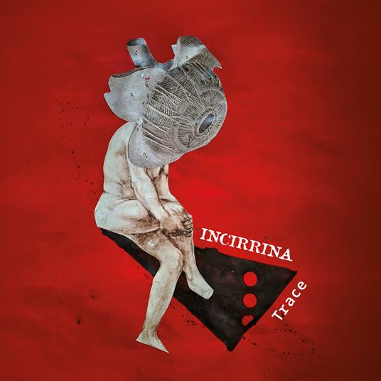 Trace - CD Audio di Incirrina