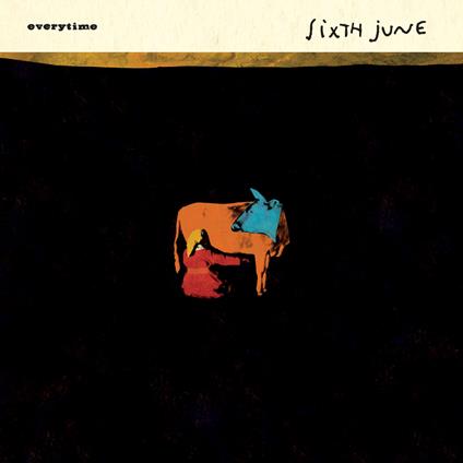 Everytime - Vinile LP di Sixth June