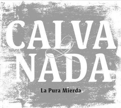 La Pura Mierda - CD Audio di Calva Y Nada