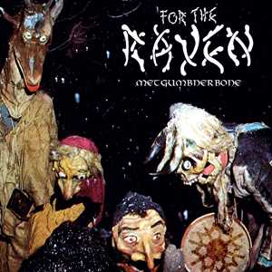 CD For The Raven Metgumbnerbone