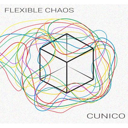 Flexible Chaos - CD Audio di Cunico