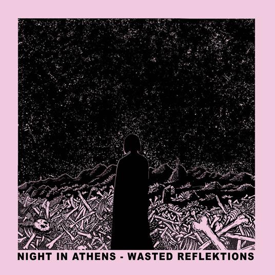 Wasted Reflektions - Vinile LP di Night in Athens