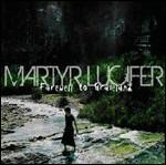 Farewell to Graveland - CD Audio di Martyr Lucifer